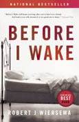 Before I Wake by Robert J Wiersema