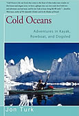 Cold Oceans by Jon Turk