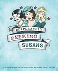 Desperately Seeking Susans edited by Sarah Yi-Mei Tsiang