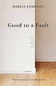Good to a Fault by Marina Endicott