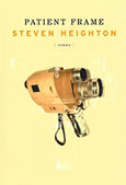Patient Frame by Steven Heighton