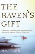 The Raven's Gift by Jon Turk