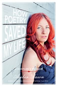 How Poetry Saved My Life by Amber Dawn